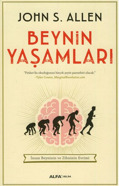 Beynin Yaşamları - İnsan Beyninin Ve Zihninin Evrimleri kitabı