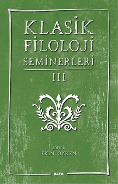 Klasik Filoloji Seminerleri 3 kitabı