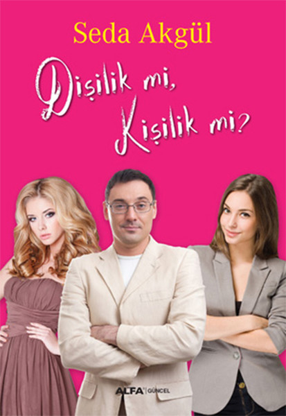 Dişilik Mi, Kişilik Mi? kitabı