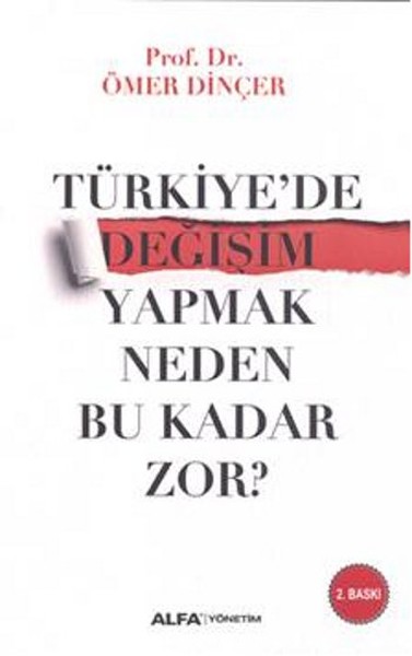Türkiye'de Değişim Yapmak Neden Bu Kadar Zor? kitabı