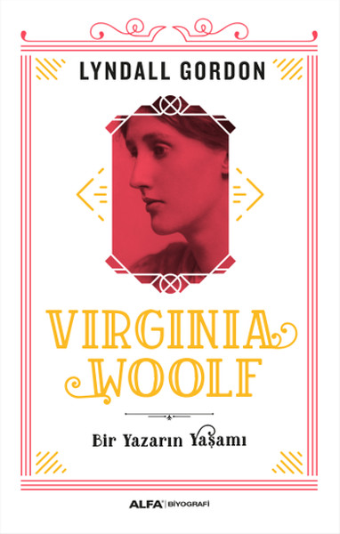 Virginia Woolf - Bir Yazarın Yaşamı kitabı