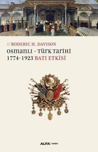 Osmanlı-Türk Tarihi 1774-1923 Batı Etkisi kitabı