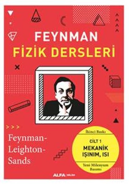 Feynman Fizik Dersleri 1- Mekanik, Işınım, Isı kitabı