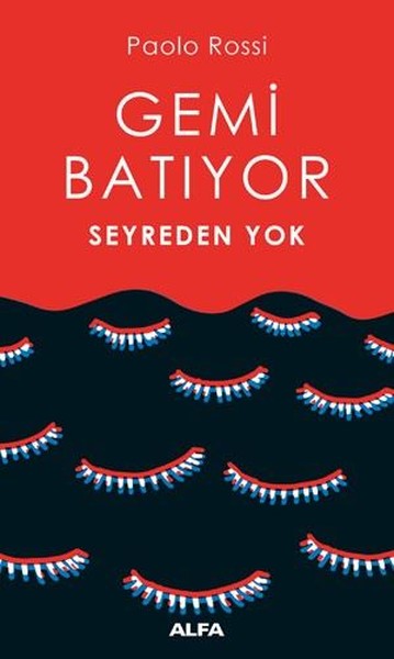 Gemi Batıyor Seyreden Yok kitabı