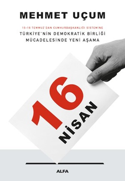 16 Nisan-Türkiye'nin Demokratik Birliği Mücadelesinde Yeni Aşama kitabı