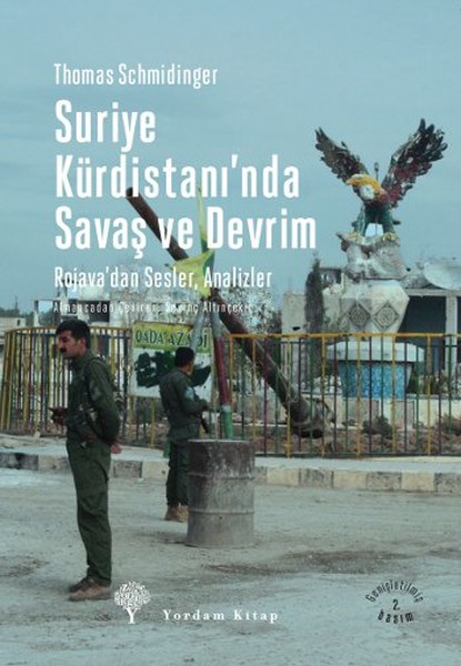 Suriye Kürdistanı'nda Savaş Ve Devrim kitabı