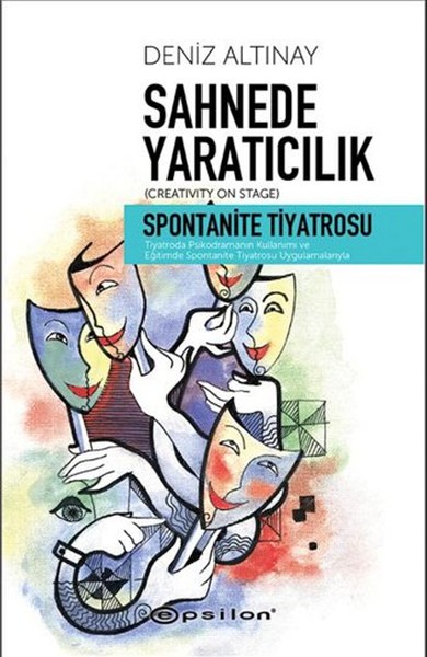 Sahnede Yaratıcılık - Spontanite Tiyatrosu kitabı