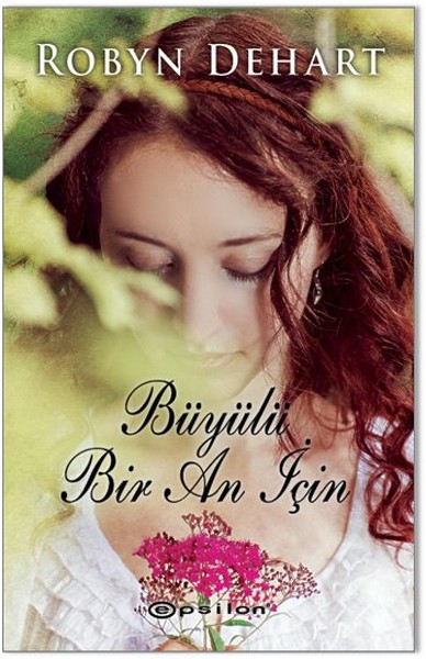 Büyülü Bir An İçin kitabı