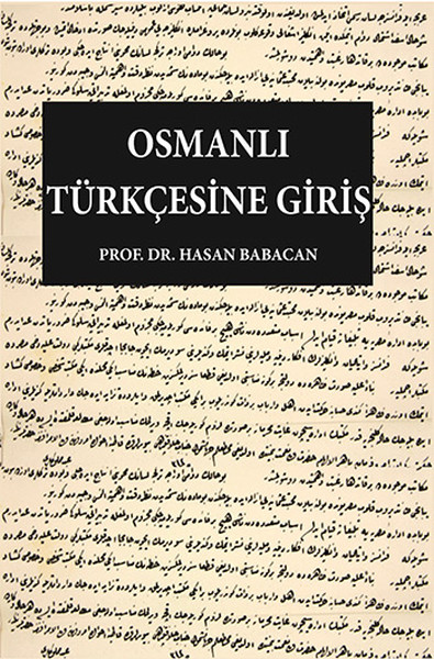 Osmanlı Türkçesine Giriş kitabı