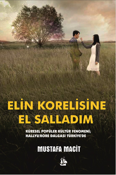 Elin Korelisine El Salladım kitabı