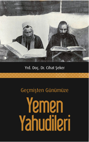 Geçmişten Günümüze Yemen Yahudileri kitabı