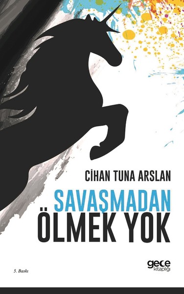 Savaşmadan Ölmek Yok kitabı