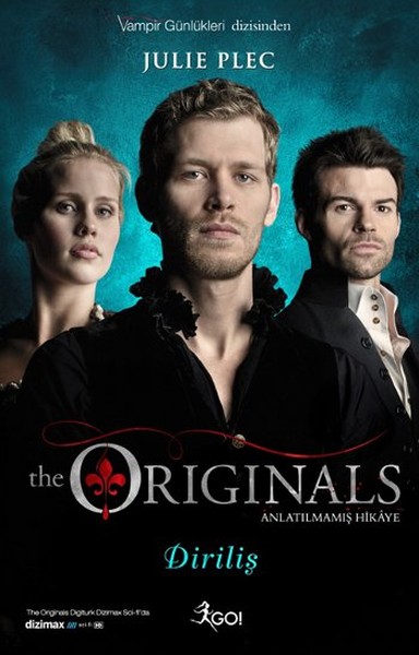 The Originals Anlatılmamış Hikaye - Diriliş kitabı