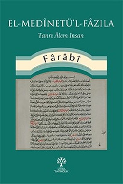 El-Medinetü'l-Fazıla - Tanrı Alem İnsan kitabı