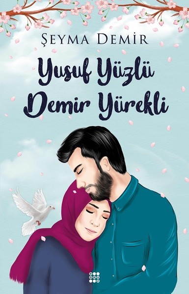 Yusuf Yüzlü Demir Yürekli kitabı