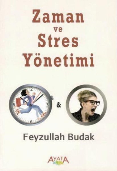 Zaman Ve Stres Yönetimi kitabı
