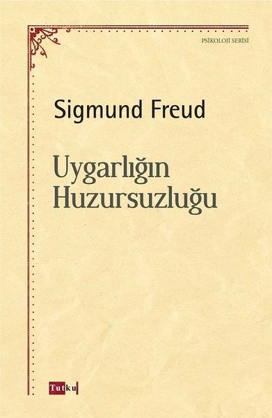 Uygarlığın Huzursuzluğu kitabı