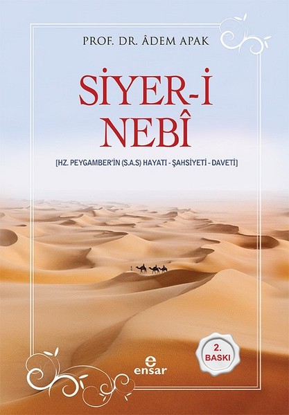Siyer-İ Nebi-Hz. Peygamber'in Hayatı-Şahsiyeti-Daveti