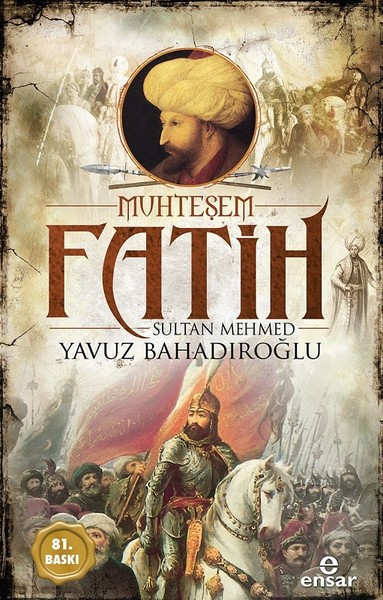 Muhteşem Fatih Sultan Mehmed-Osmanlı Padişahları kitabı