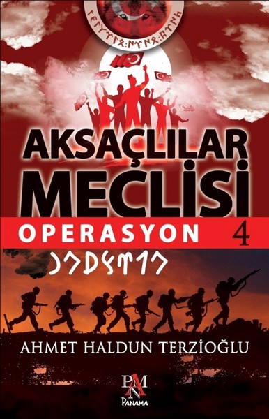 Aksaçlılar Meclisi 4-Operasyon kitabı