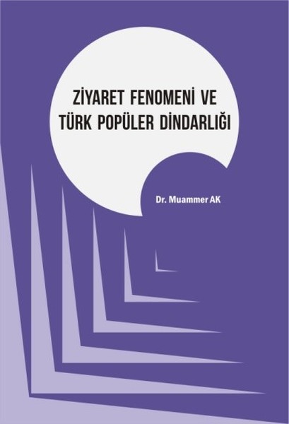 Ziyaret Fenomeni Ve Türk Popüler Dindarlığı kitabı