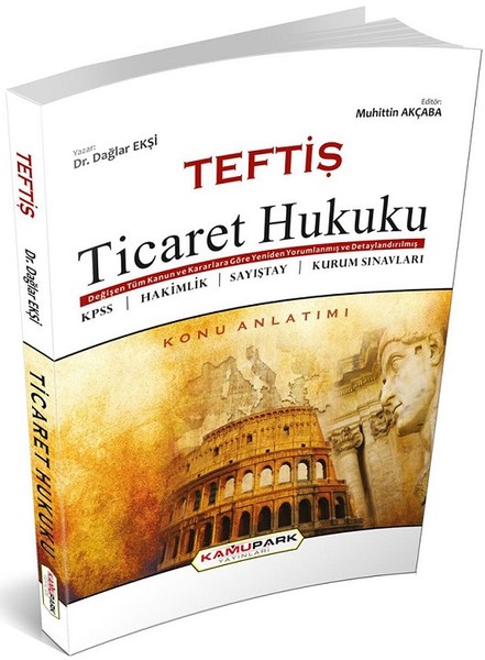 2019 Teftiş Ticaret Hukuku kitabı