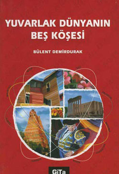Yuvarlak Dünyanın Beş Köşesi kitabı