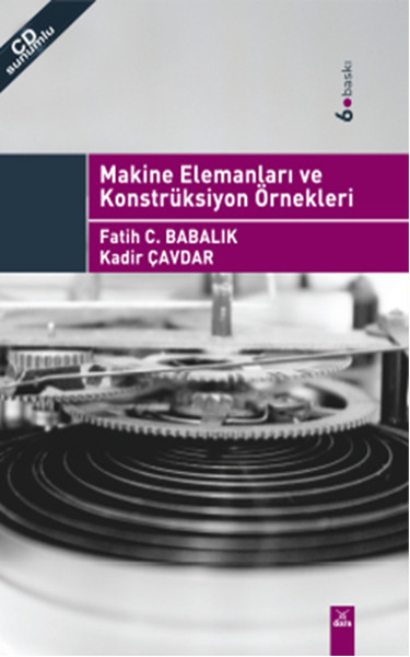 Makine Elemanları Ve Konstrüksiyon Örnekleri