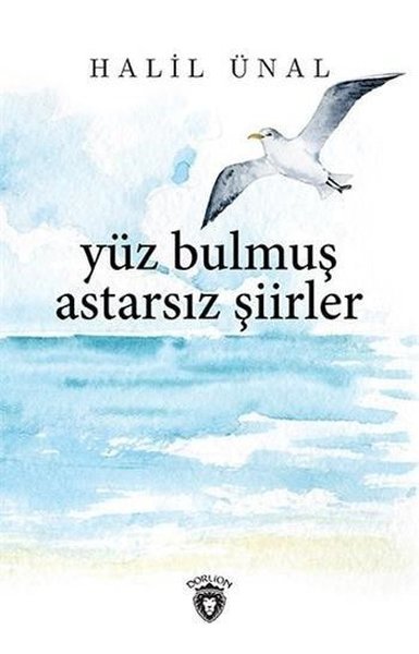 Yüz Bulmuş Astarsız Şiirler kitabı