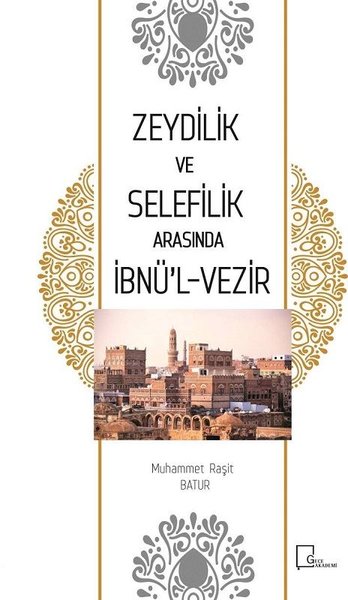 Zeydilik Ve Selefilik Arasında İbü'l-Vezir kitabı