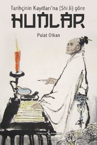 Tarihçinin Kayıtları'na (Shi Ji) Göre Hunlar kitabı
