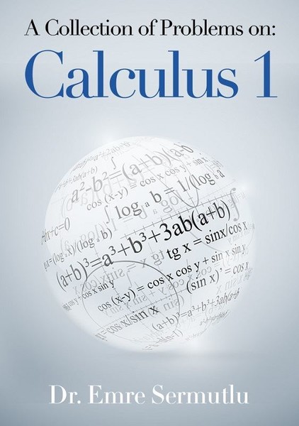 A Collection Of Problems On: Calculus 1 kitabı