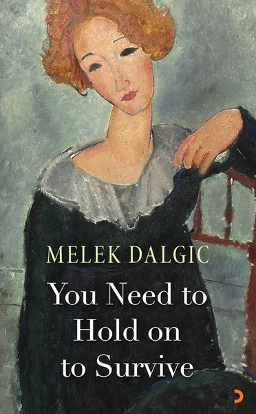 You Need To Hold On To Survive kitabı