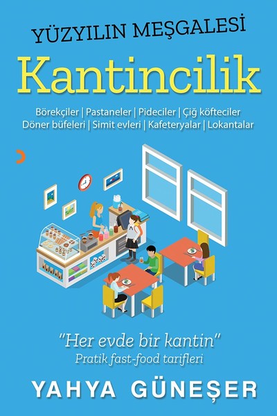 Yüzyılın Meşgalesi Kantincilik kitabı