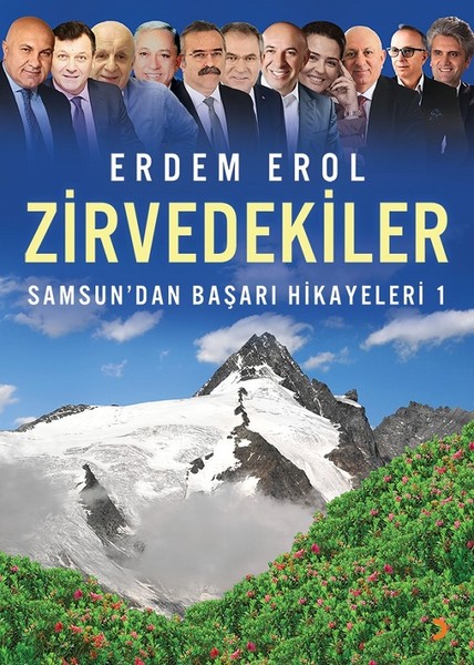 Zirvedekiler-Samsun'dan Başarı Hikayeleri 1 kitabı