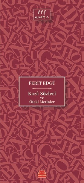 Kaza Sözleri Ve Öteki Metinler kitabı