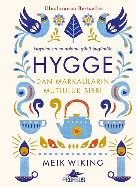 Hygge-Danimarkalıların Mutluluk Sırrı kitabı