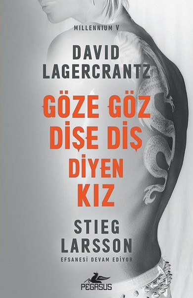 Göze Göz Dişe Diş Diyen Kız-Millennium 5 kitabı