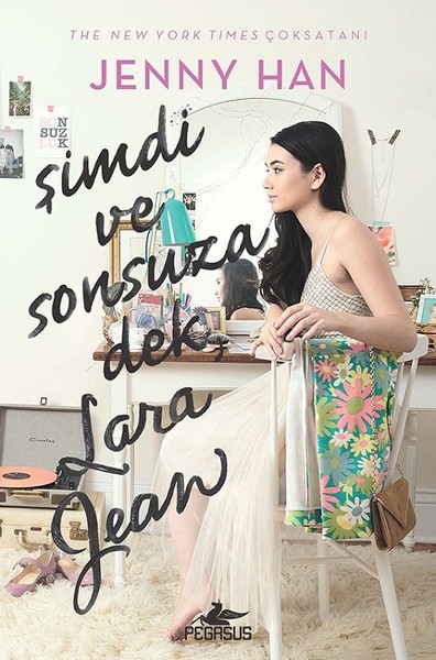 Şimdi Ve Sonsuza Dek, Lara Jean kitabı