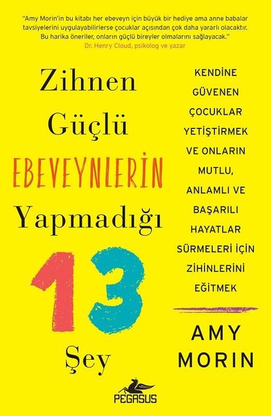 Zihnen Güçlü Ebeveynlerin Yapmadığı 13 Şey kitabı