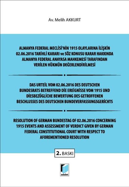 Almanya Federal Meclisi'nin 1915 Olaylarına İlişkin 02. 06. 2016 Tarihli Kararı Ve Söz Konusu Karar Ha kitabı
