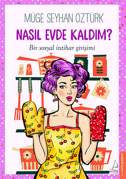 Nasıl Evde Kaldım? kitabı