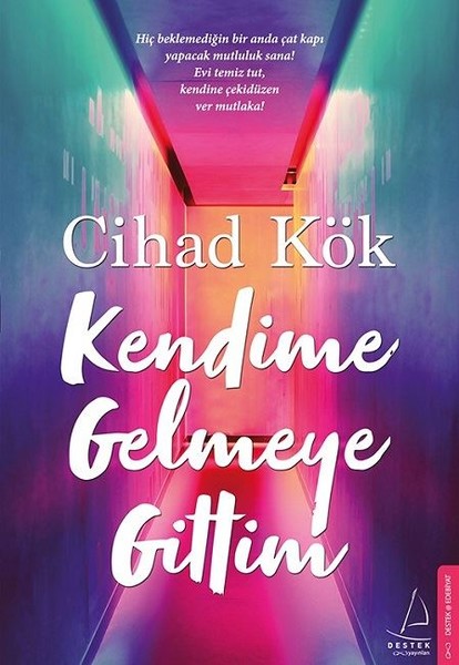 Kendime Gelmeye Gittim kitabı