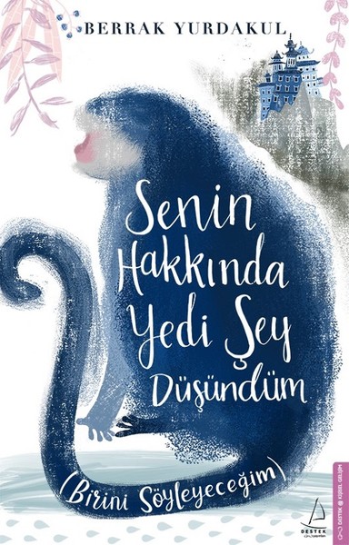 Senin Hakkında Yedi Şey Düşündüm kitabı