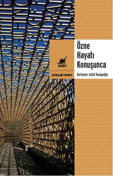 Özne Hayatı Konuşunca kitabı