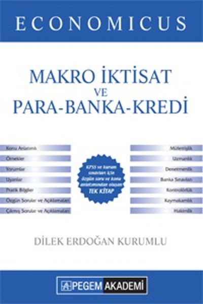 Pegem Yayınları Kpss A Grubu Economicus Makro İktisat Ve Para Banka Kredi Konu Anlatımlı 2016