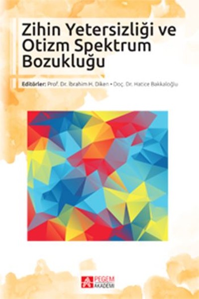 Zihin Yetersizliği Ve Otizm Spektrum Bozukluğu kitabı
