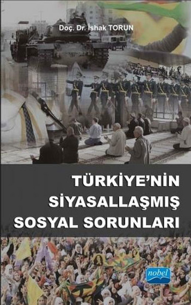 Türkiye'nin Siyasallaşmış Sosyal Sorunları kitabı