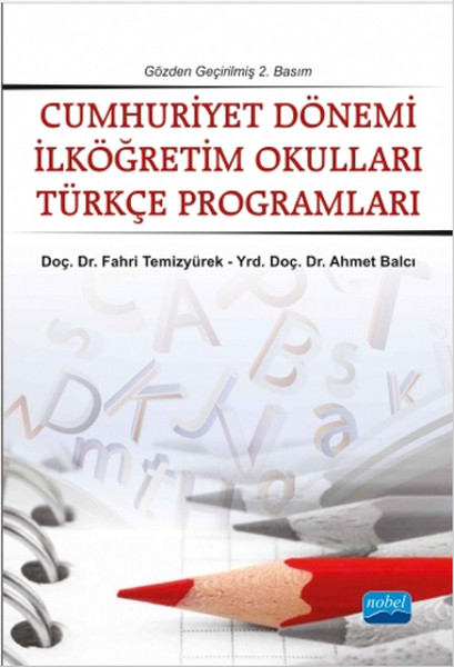 Cumhuriyet Dönemi İlköğretim Okulları Türkçe Programları (1923-2004)  kitabı