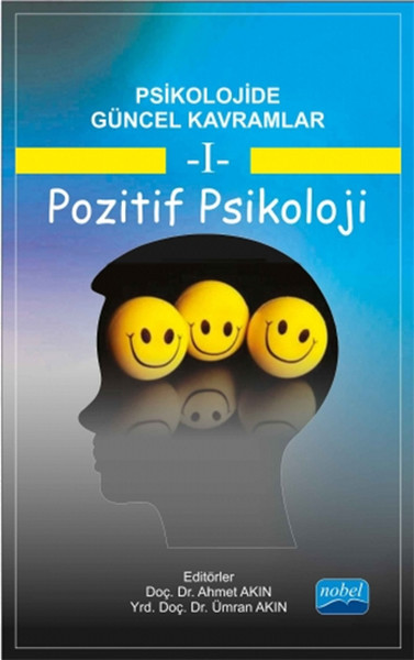 Psikolojide Güncel Kavramlar 1- Pozitif Psikoloji kitabı